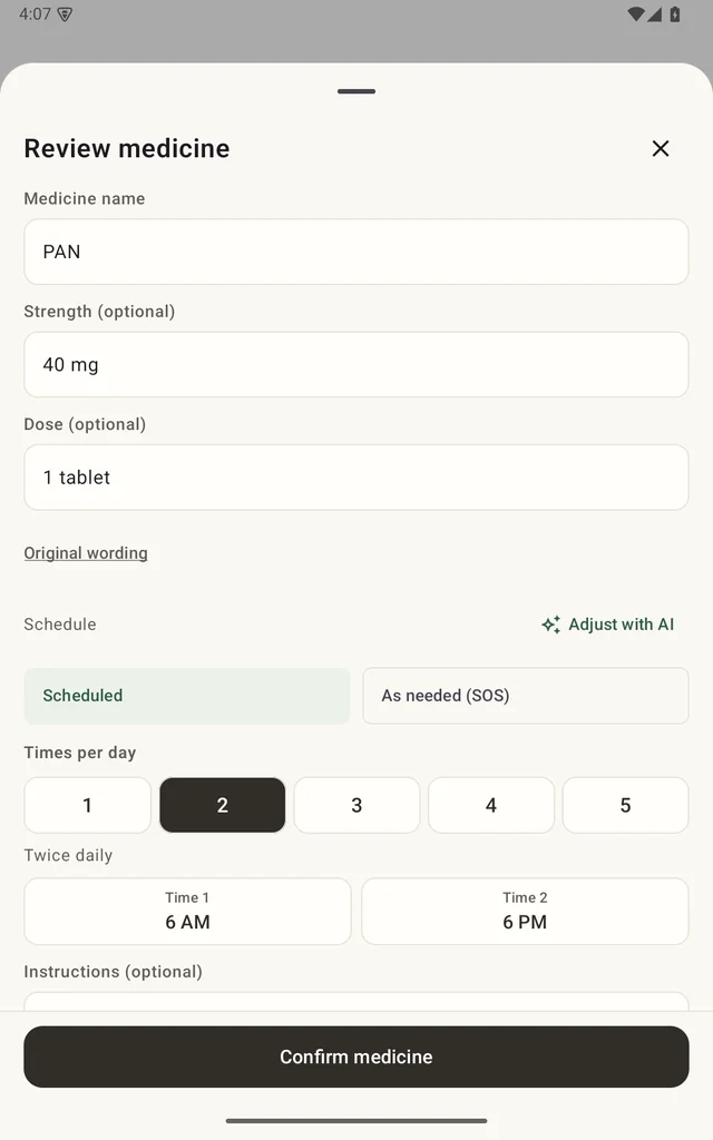 NextDose medicine editor showing daily times, instructions and Confirm medicine