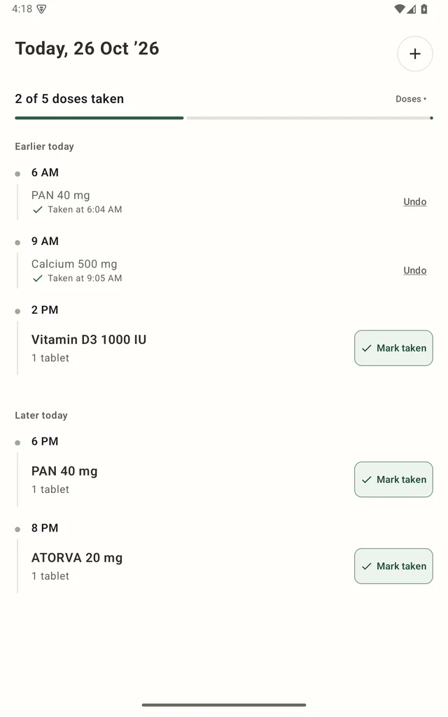 NextDose Today screen showing scheduled medicine entries and a Taken record